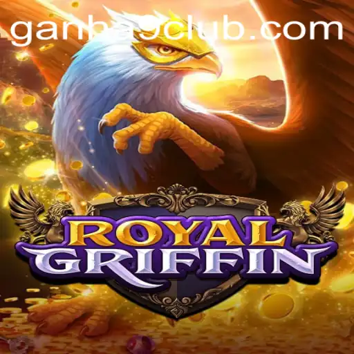 Exploring the World of RoyalGriffin: The Game That Promises Excitement and Adventure