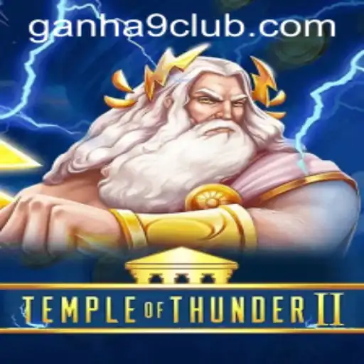 TempleofThunderII: The Thrilling Adventure Game and the Buzz About 'Ganha 9'